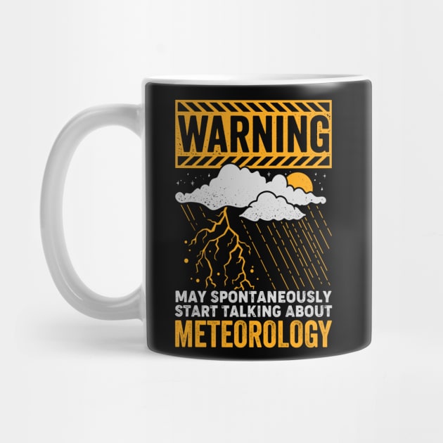 Meteorology Weather Forecaster Meteorologist Gift by Dolde08